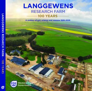LANGGEWENS RESEARCH FARM – 100-YEAR – A century of soil, science and seasons 1926-2026