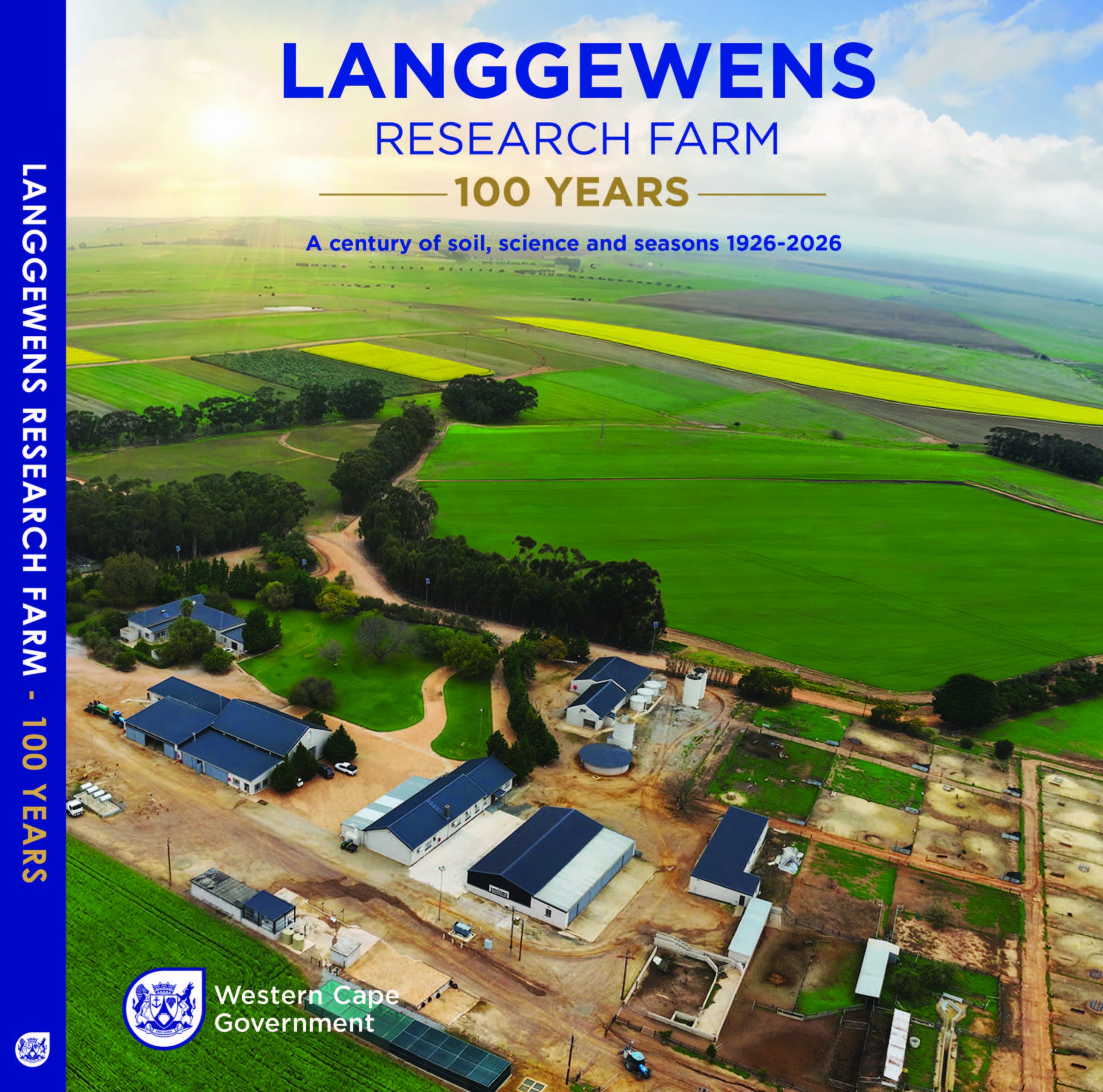 LANGGEWENS RESEARCH FARM – 100-YEAR – A century of soil, science and seasons 1926-2026